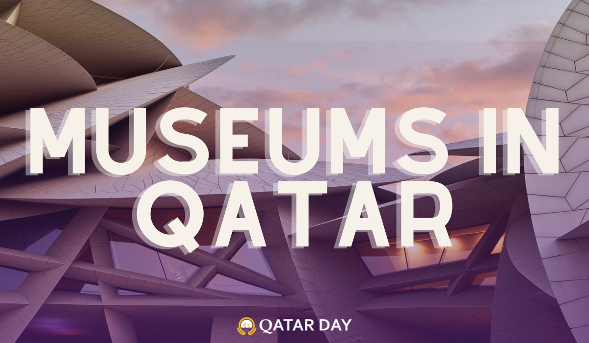 MUSEUMS IN QATAR INTERNATIONAL MUSEUMS DAY 2023